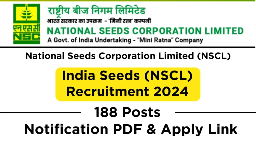 India Seeds (NSCL) Recruitment 2024