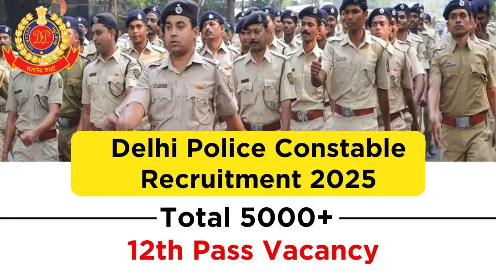 Delhi Police New Vacancy 2025