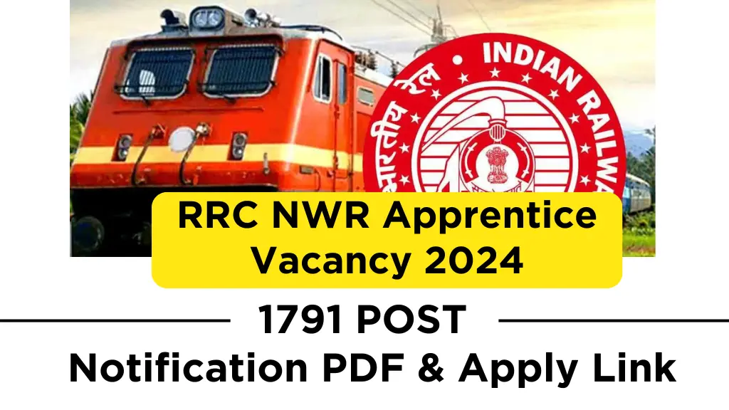 RRC NWR Apprentice Vacancy 2024 Notificaiton OUT, Apply Online for 1791 Posts