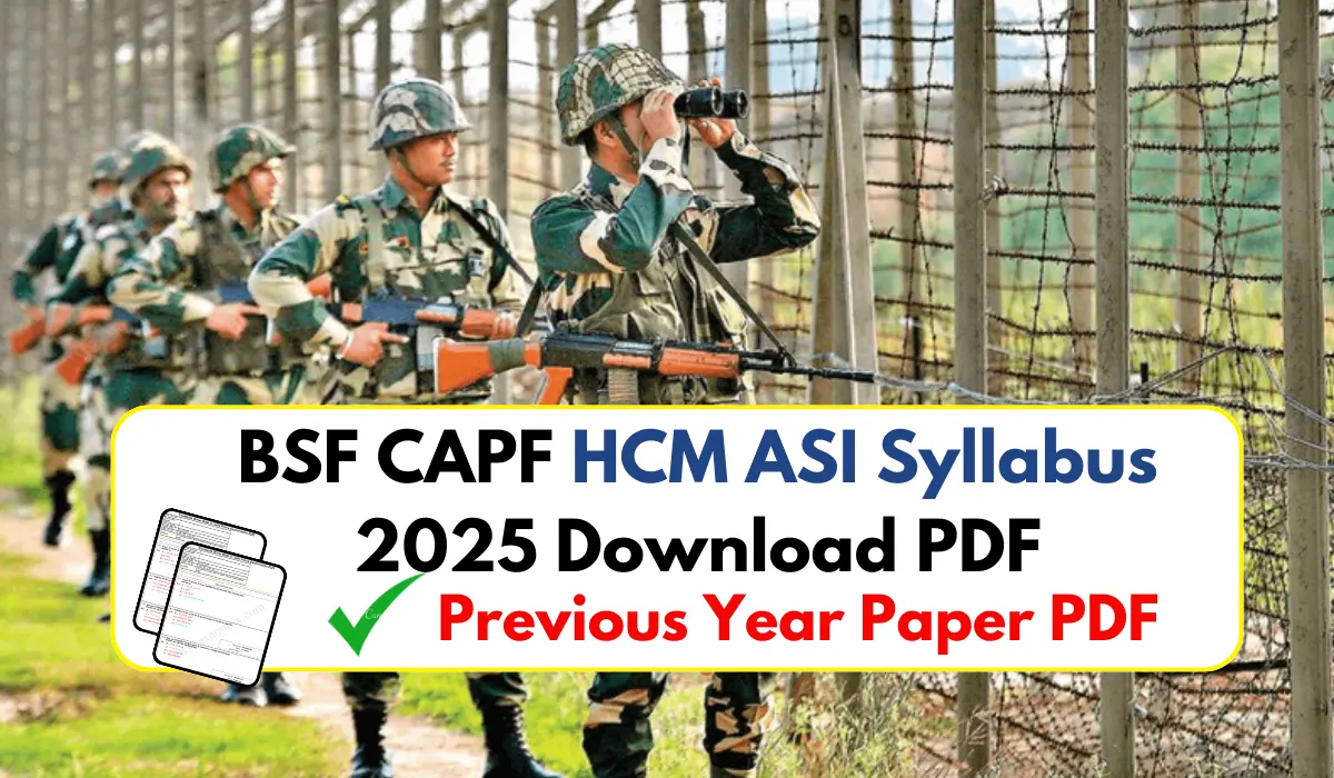 BSF CAPF HCM ASI Syllabus 2025 in Hindi PDF