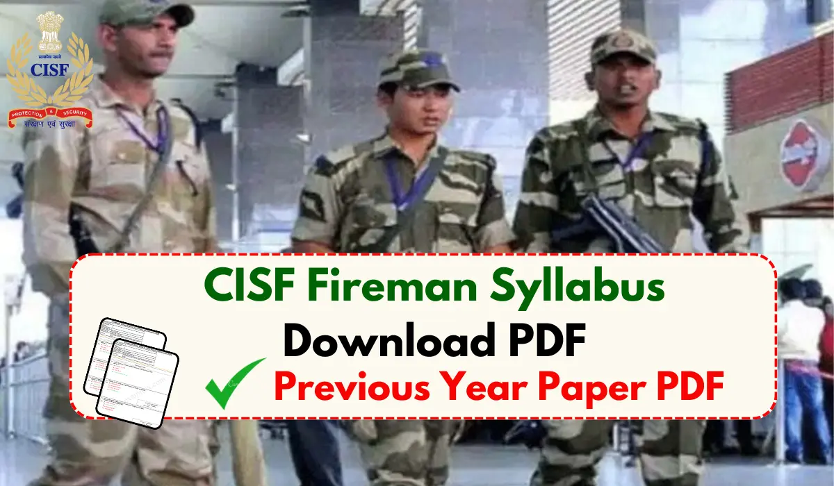 CISF Fireman Syllabus 2024 PDF Download