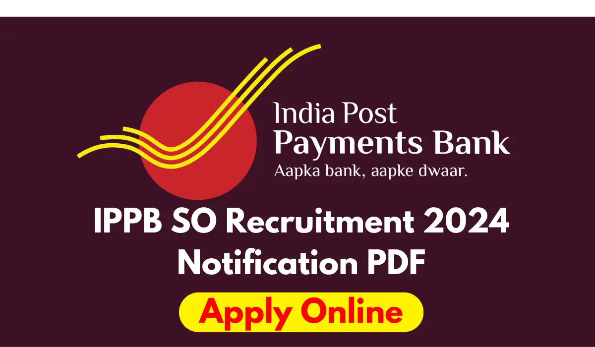 IPPB SO Recruitment 2024 Notification PDF