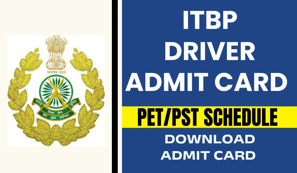 ITBP Driver Admit Card 2025