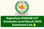 Rajasthan RSMSSB CET Graduate Level Result 2025