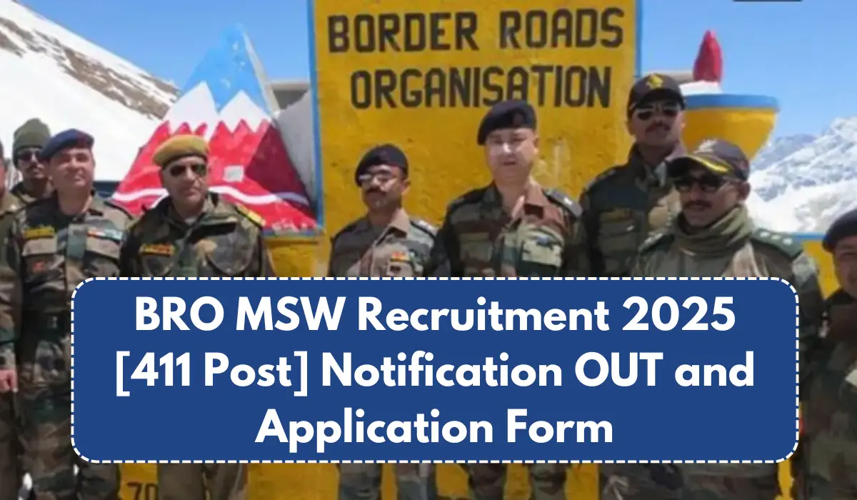 BRO MSW Recruitment 2025 [411 Post] Notice OUT and Application Form