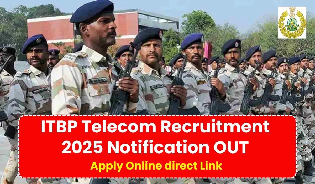 ITBP Telecom Recruitment 2025 Notification OUT